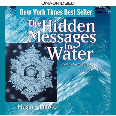 The Hidden Messages in Water
