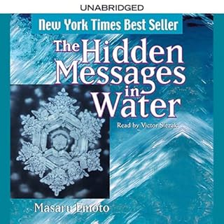 The Hidden Messages in Water Audiolibro Por Masaru Emoto, David A. Thayne - translator arte de portada