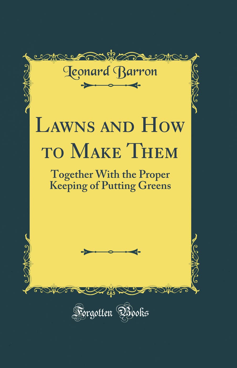 Lawns and How to Make Them livre guide de jardinage broché