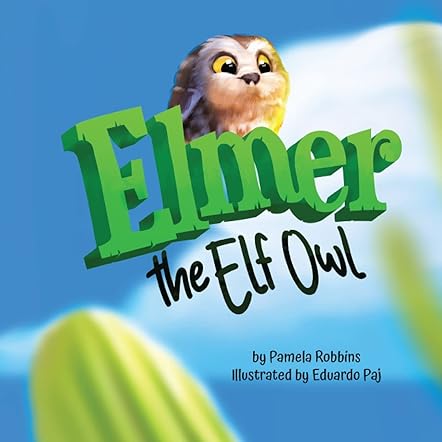 Elmer the Elf Owl