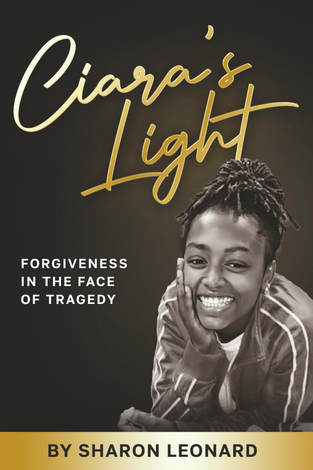 Ciara's Light: Forgiveness in the Face of Tragedy      Paperback – September 15, 2025
