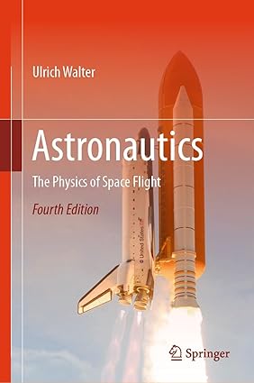 Astronautics: The Physics of Space Flight-Wow! eBook