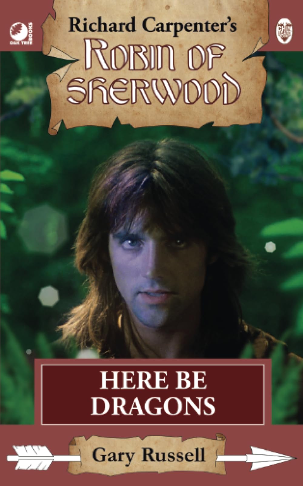 Robin of Sherwood - Here Be Dragons by Gary Russell, Richard ... - 9781837917846