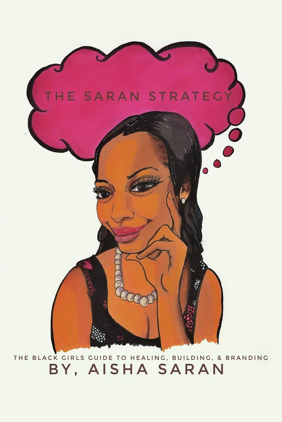 The Saran Strategy