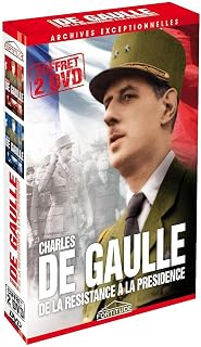 Charles De Gaulle - De la Résistance à la Présidence