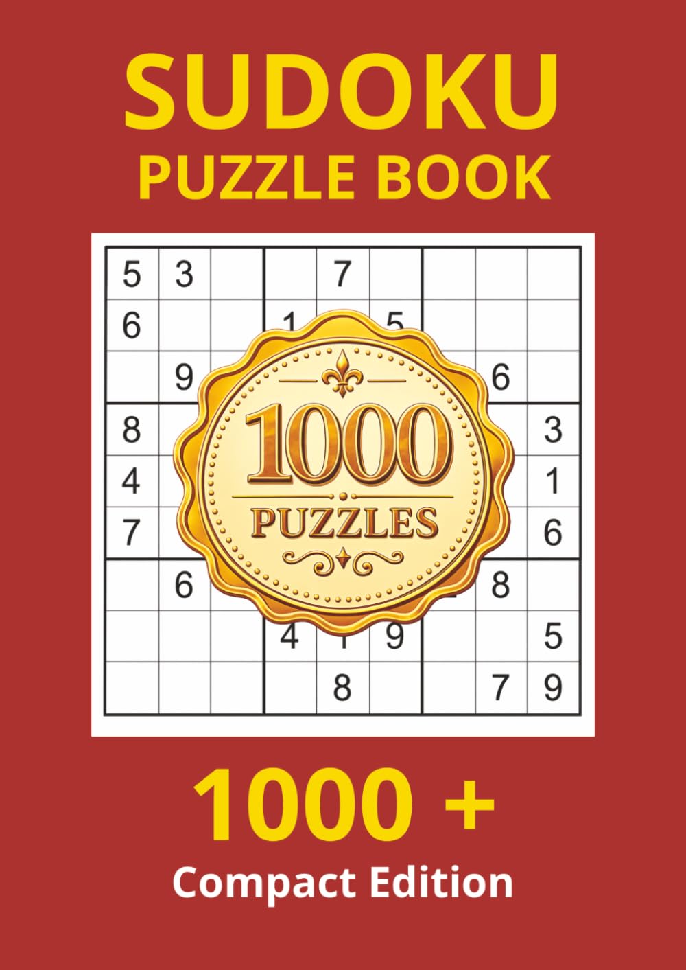 Sudoku 1000+ Sized Puzzle Book - Varied Difficulty - Solutions Included: Attention and Cognitive Stimulation, The Compact One