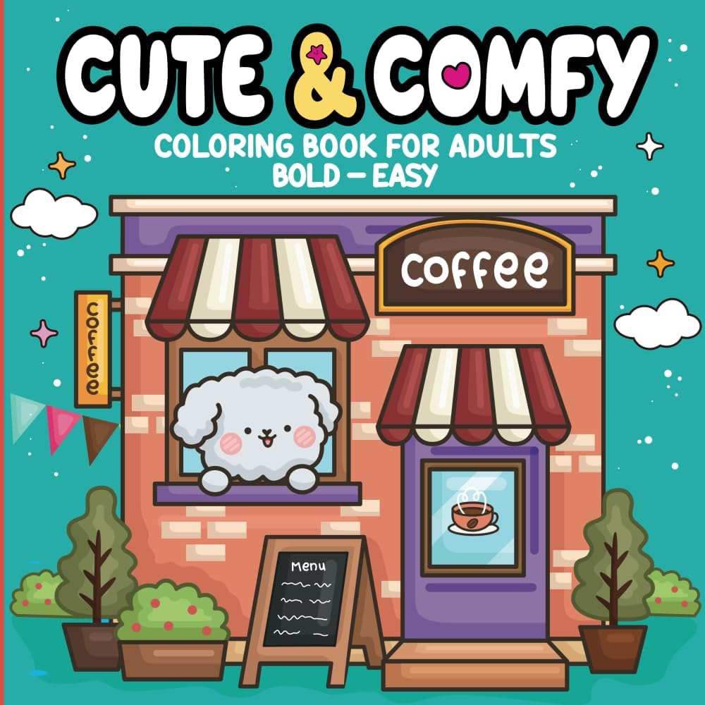 Cute & Comfy - Coloring Book for Adults: Bold - Easy