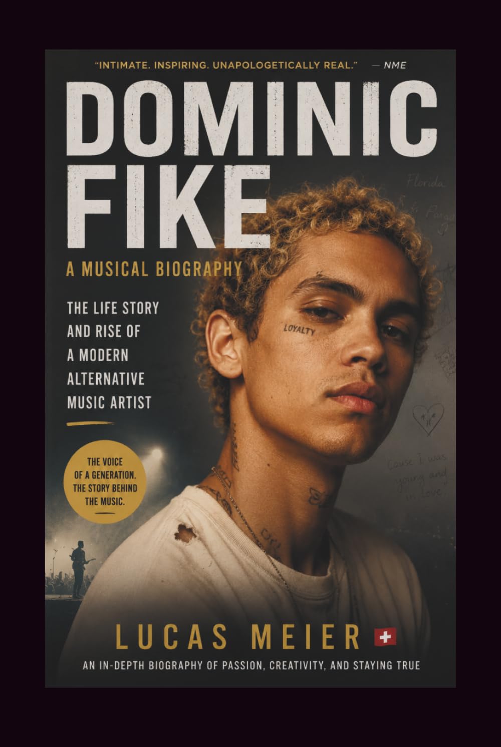 DOMINIC FIKE: A MUSICAL BIOGRAPHY: The Life Story and Rise of a Modern Alternative Music Artist