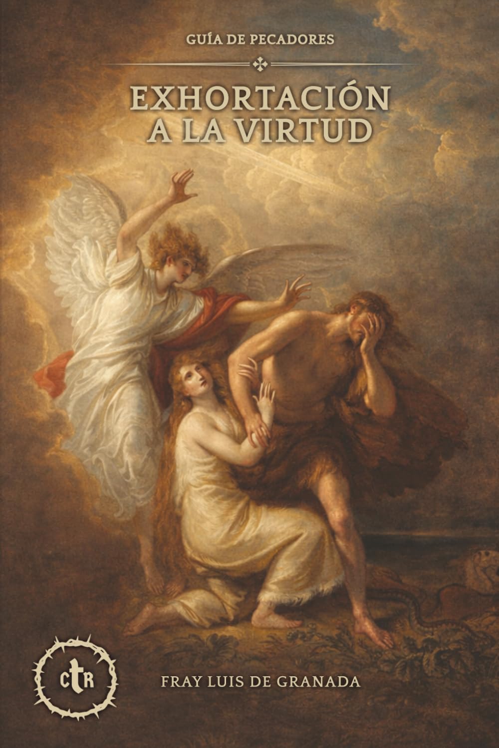 Exhortación a la virtud: Guía de pecadores