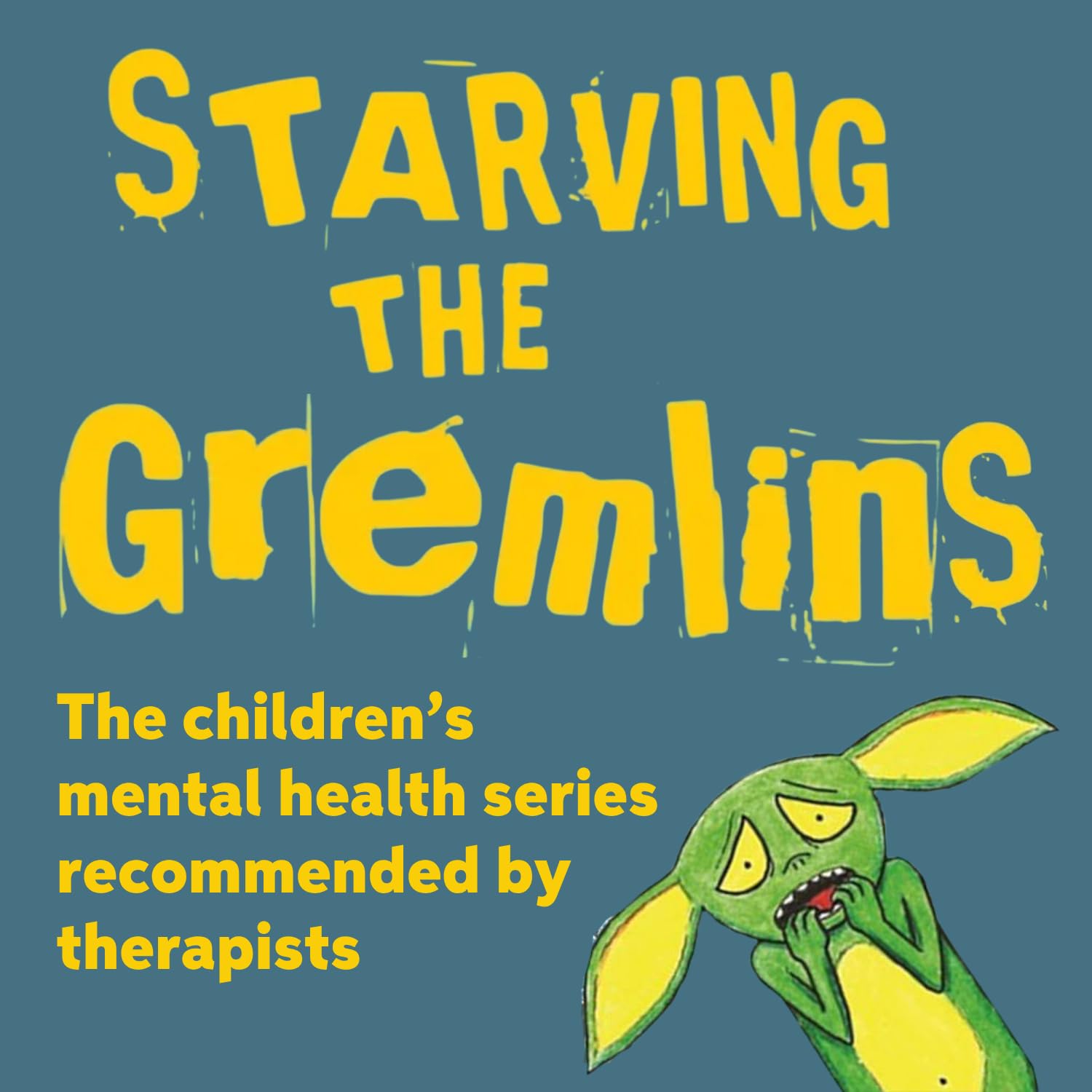 STARVING THE ANGER GREMLIN 1