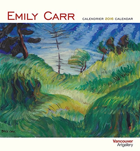 Emily Carr 2016 Calendar (English and French Edition)