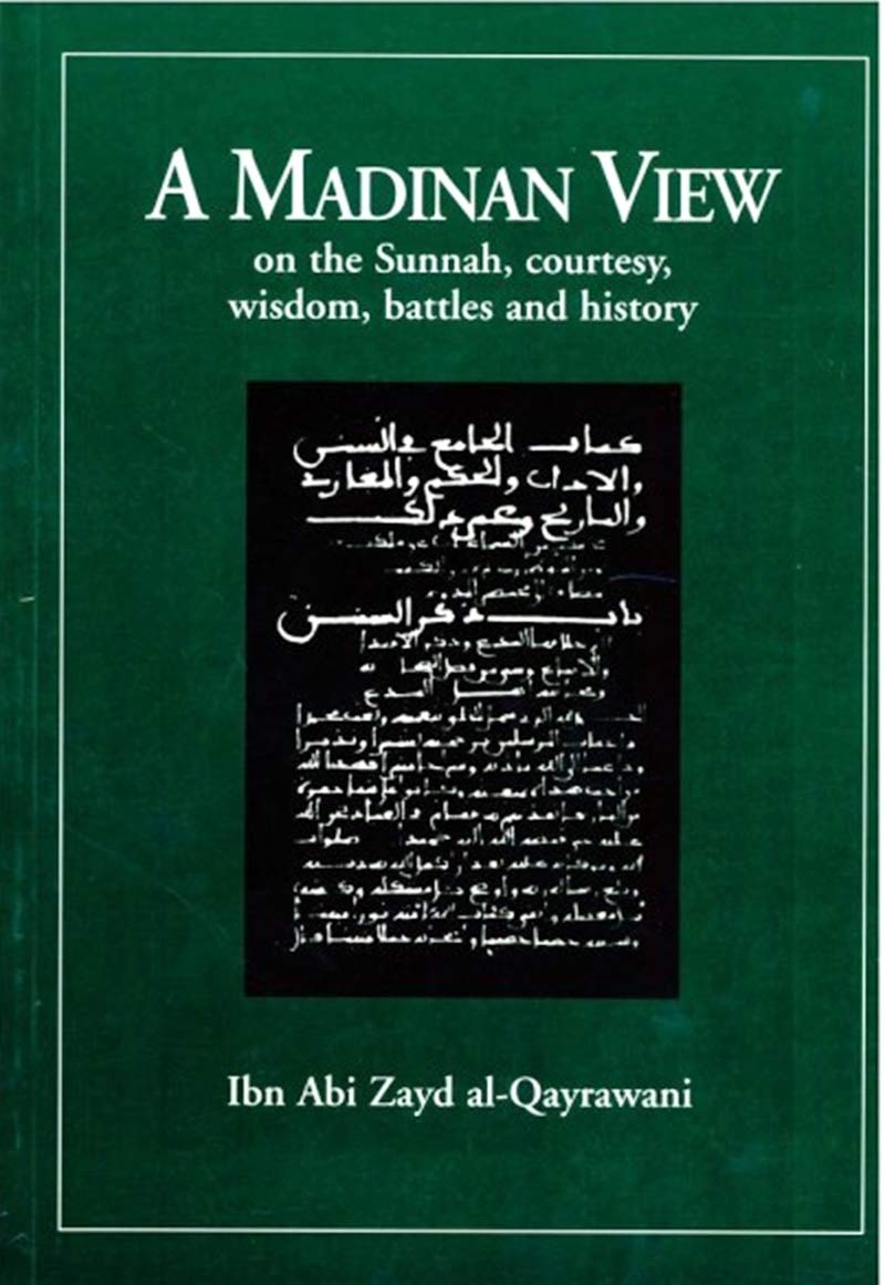 Buy A Madinan View on the Sunnah, Courtesy, Wisdom, Battles and History — BookShops.in