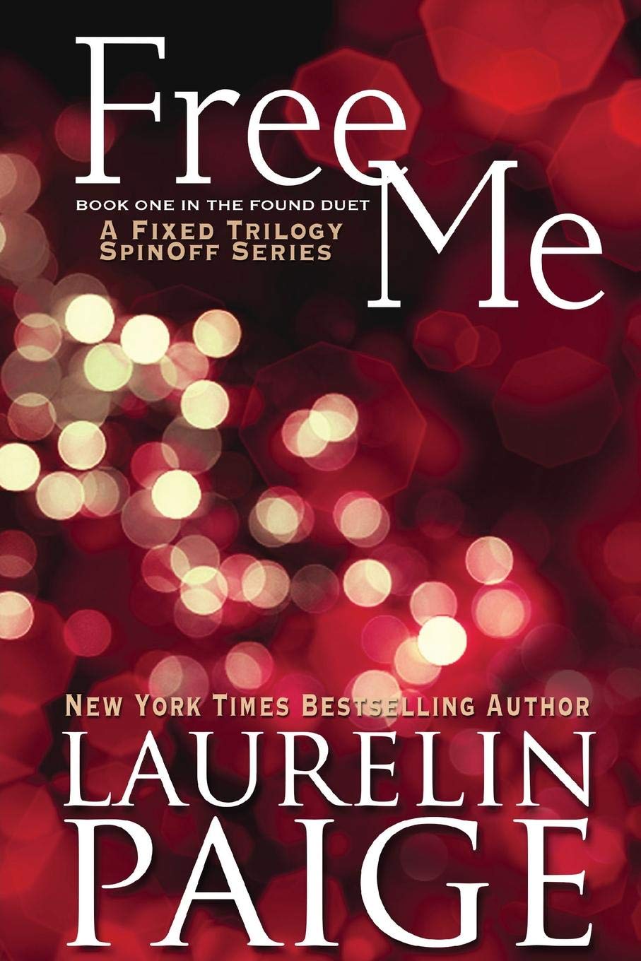 Buy Free Me (Found Duet - Book 1) — BookShops.in