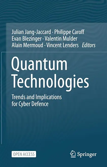 Quantum Technologies: Trends and Implications for Cyber Defense