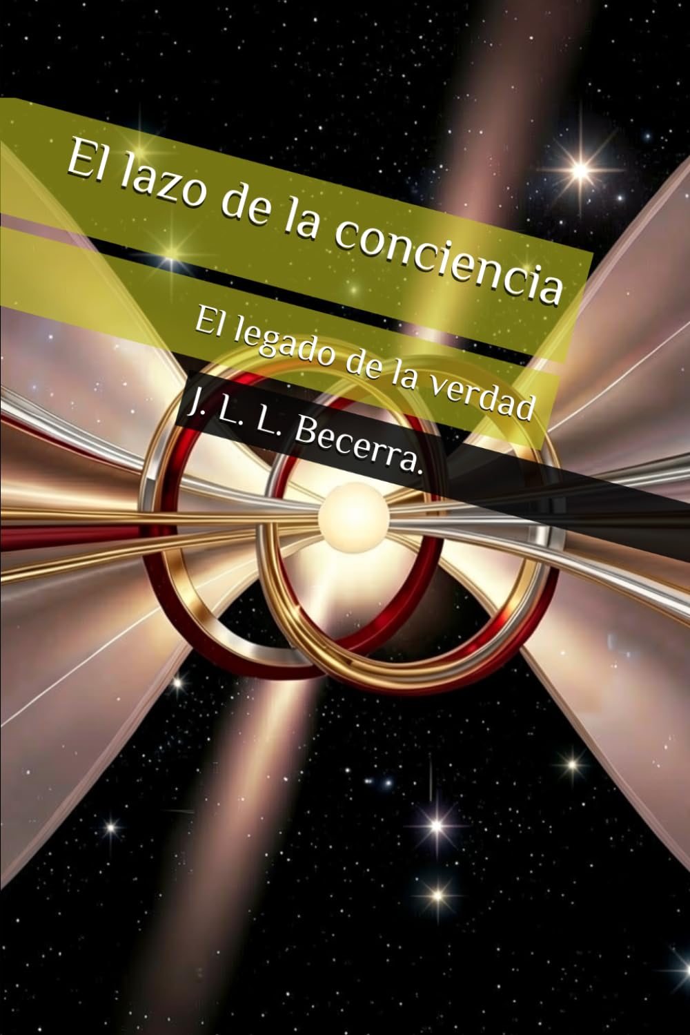 El legado de la verdad (El lazo de la conciencia)