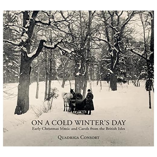 On a Cold Winter's Day - Early Christmas Music and Carols from the British Isles