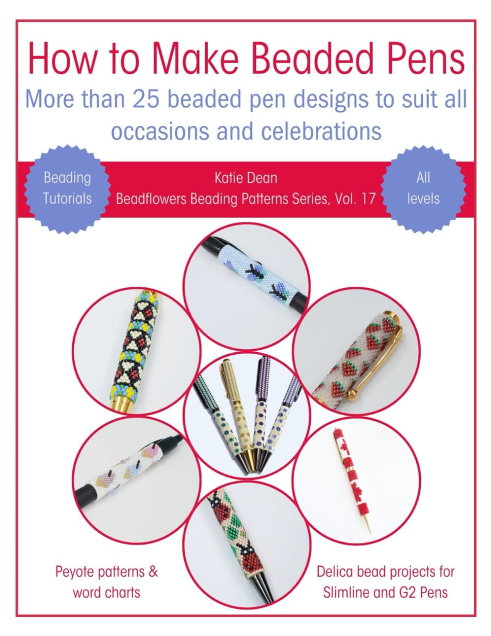 How to Make Beaded Pens (Beadflowers Beading Patterns by Katie Dean)