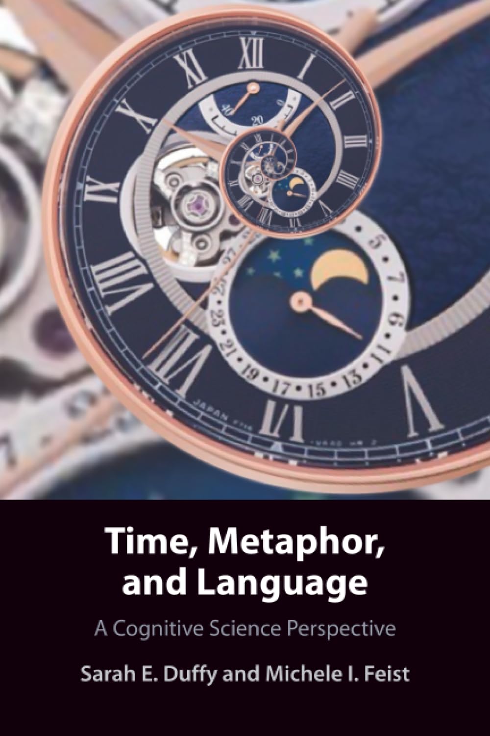 Time, Metaphor, and Language: A Cognitive Science Perspective