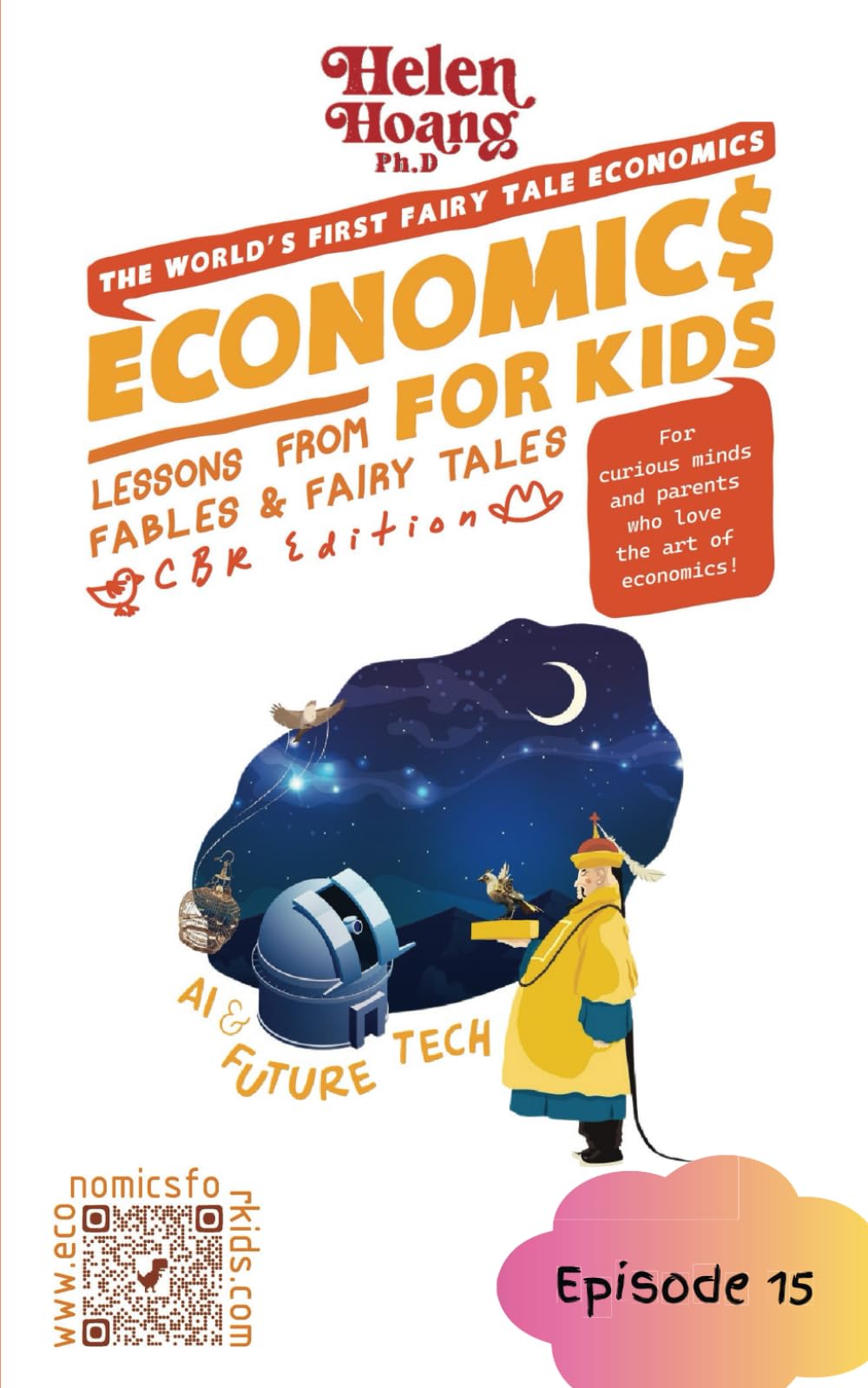 Economics for Kids: AI & Future Tech: Lessons from Fables and Fairy Tales (Economics for Kids: Lessons from Fables & Fairy Tales)
