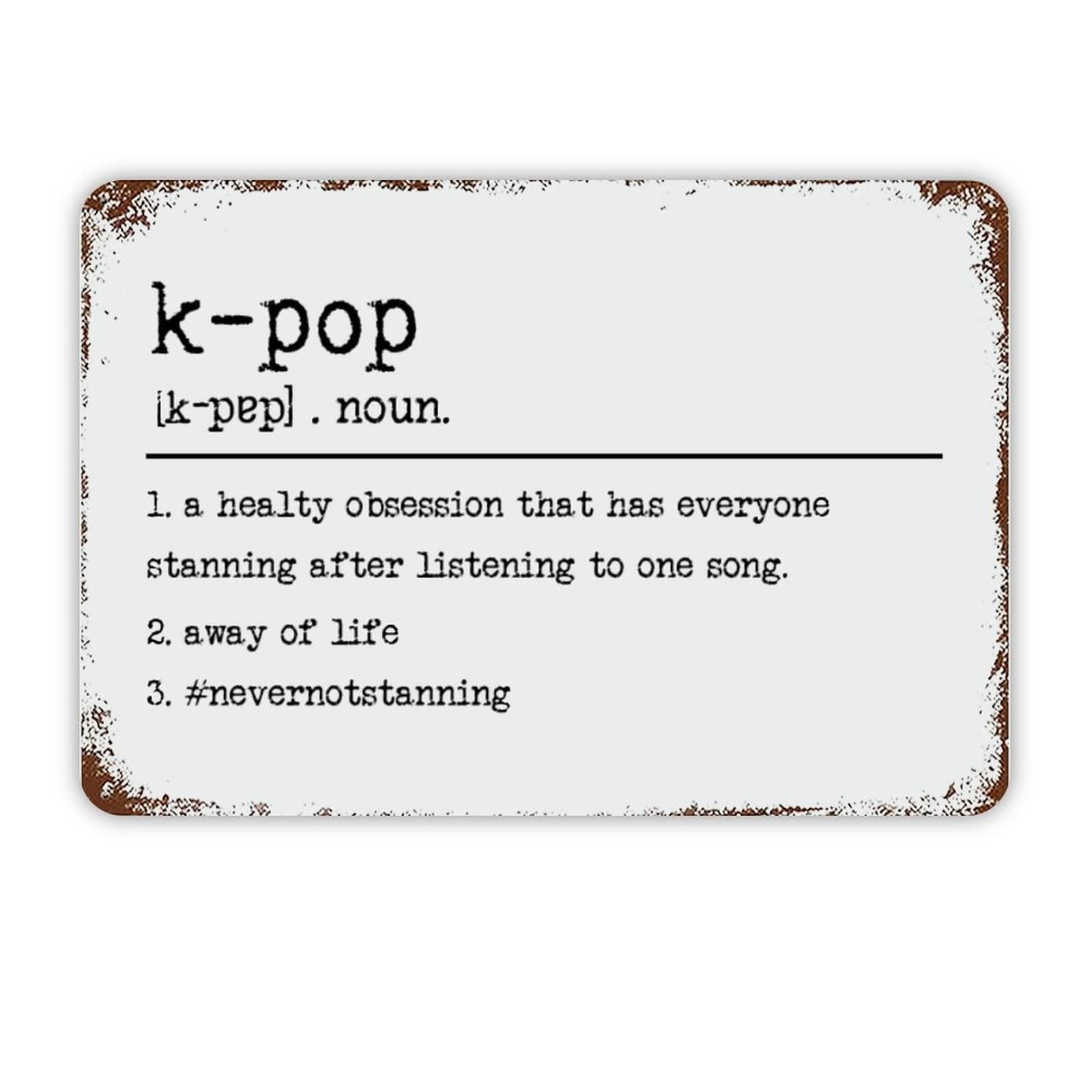 ENEDNATE Inspirational Quote Metal Sign K-pop Definition Dictionary Word Meaning Retro Decorative Aluminum Tin Signs 8"x12" Man Cave Street Metal Sign for Office School Classroom Nursery Decoration