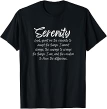 Serenity Prayer God Grant Me The Serenity AA NA Alcoholic T-Shirt