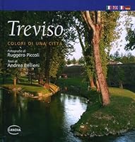 Treviso: Colori di una citta` (Italian Edition) 8884090156 Book Cover