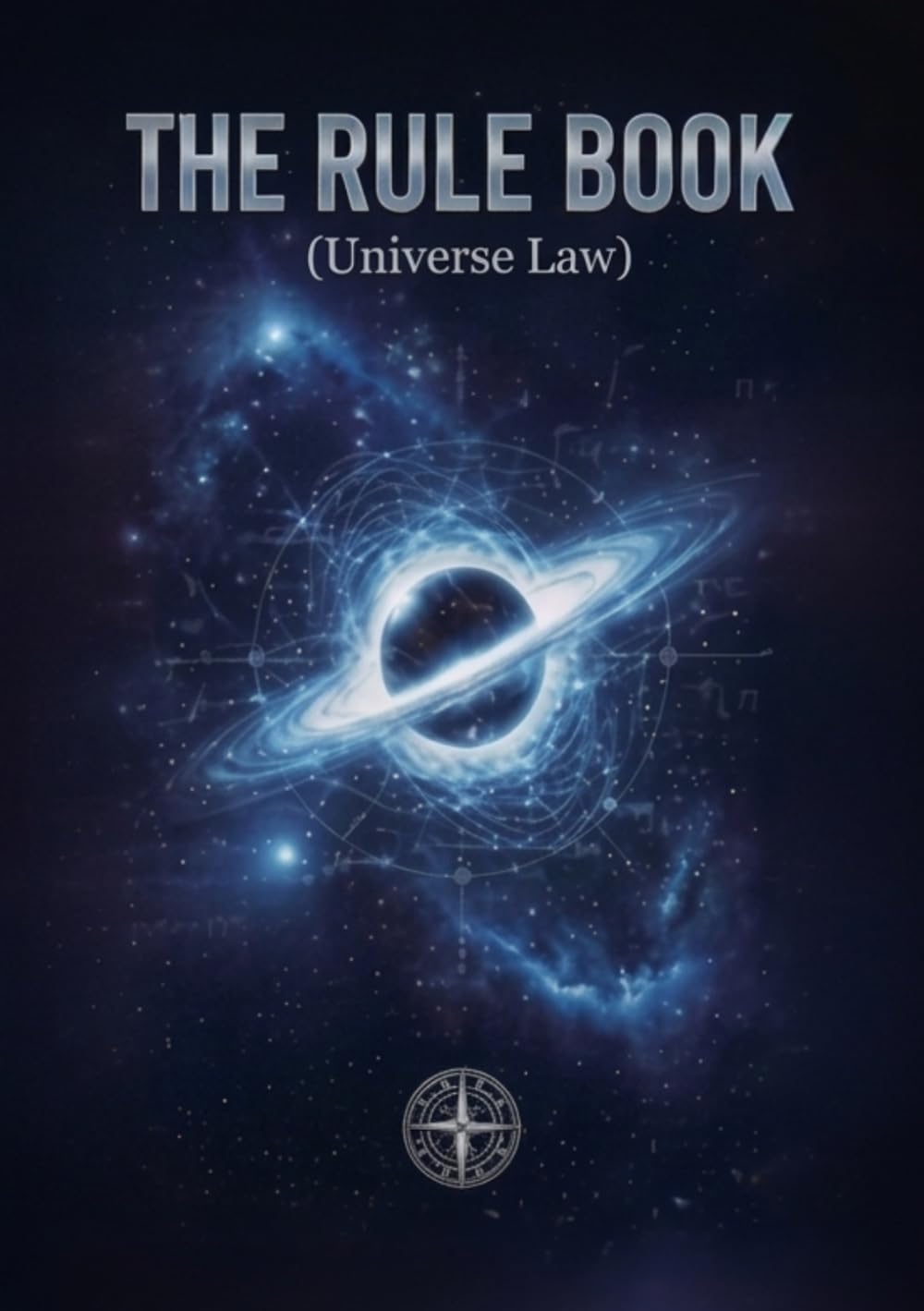 THE RULE BOOK: Universe law