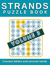 Strands puzzle book volume 3: Connect letters and uncover words