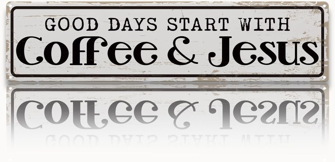 Coffee Signs for Coffees Station Decor, Good Days Start with Coffee & Jesus, Vintage Metal Tin Sign for Home Kitchen Garage Cafe Decor, Coffees Lover Gifts, Decorative Metal Wall Signs 4x16 Inch
