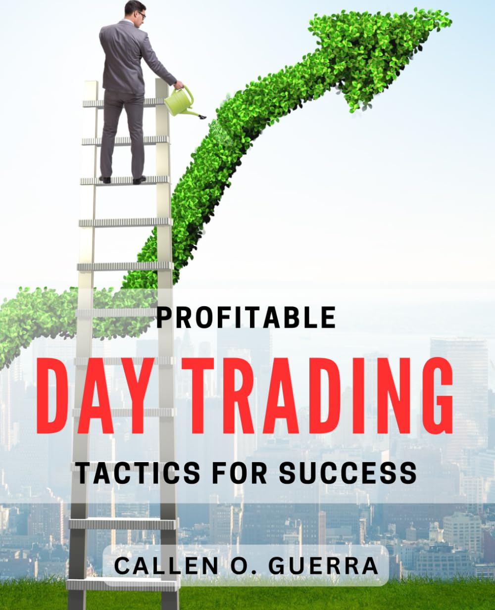 Profitable Day Trading Tactics for Success: Mastering Day Trading Strategies for Maximum Profits