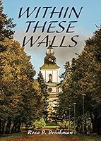 Within These Walls 1682549003 Book Cover