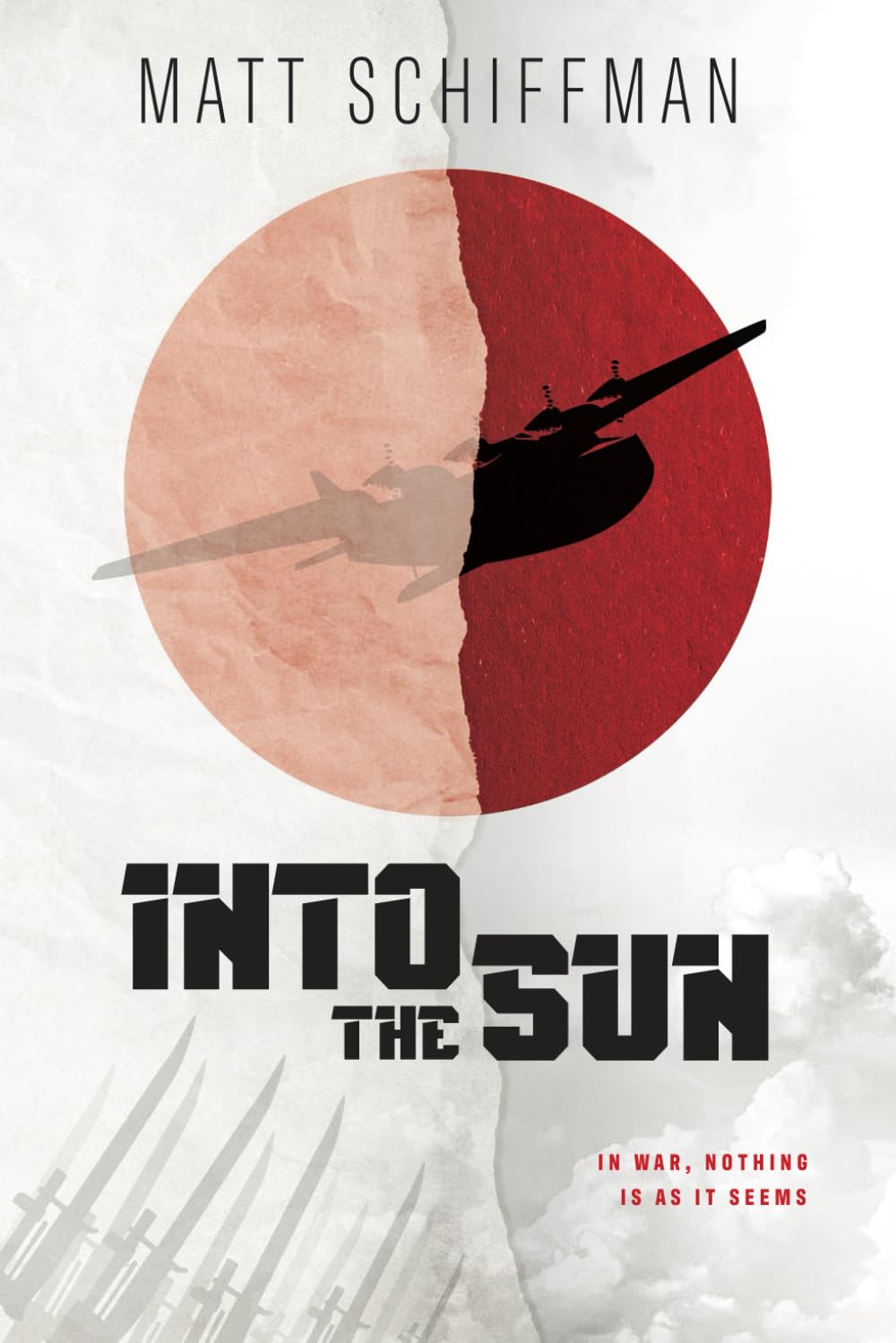 Into the Sun: In war, nothing is as it seems.