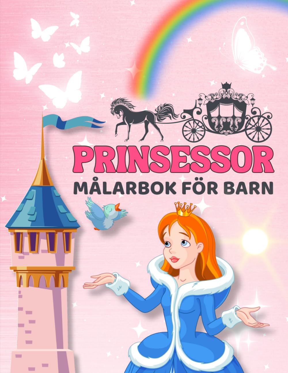 Prinsessor Målarbok För Barn: 35 magiska prinsessmotiv att färglägga – Målarbok för flickor 4-12 år med vackra illustrationer och sagolik fantasi