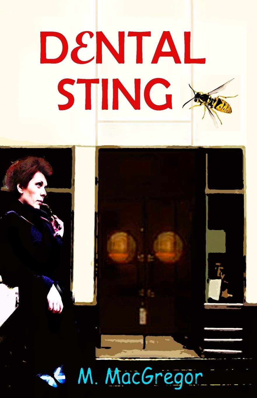 Dental Sting - a murder mystery set in Glasgow: Scottish Crime Fiction: 2 (Inspector Gunn)