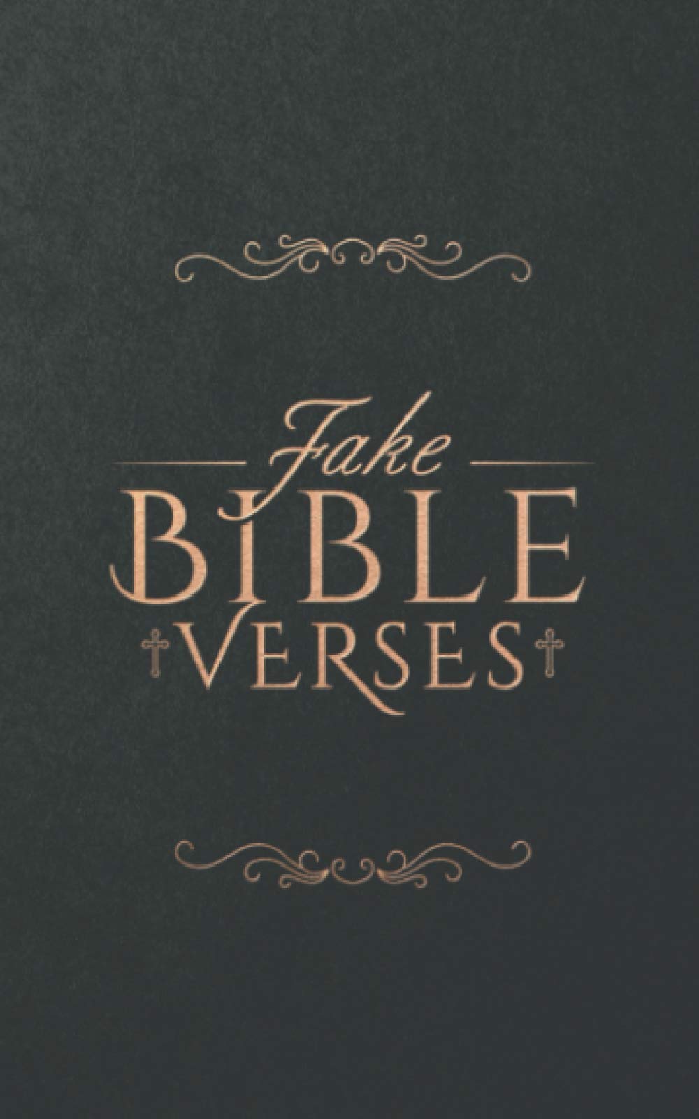 Buy Fake Bible Verses A hilarious compilation of the finest real fake