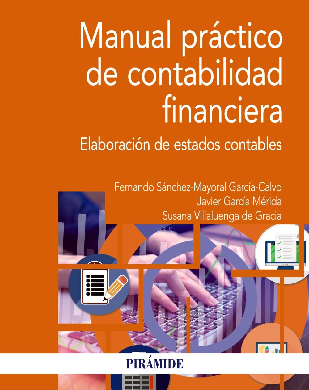Manual práctico de contabilidad financiera: Elaboración de estados contables (Economía y Empresa)