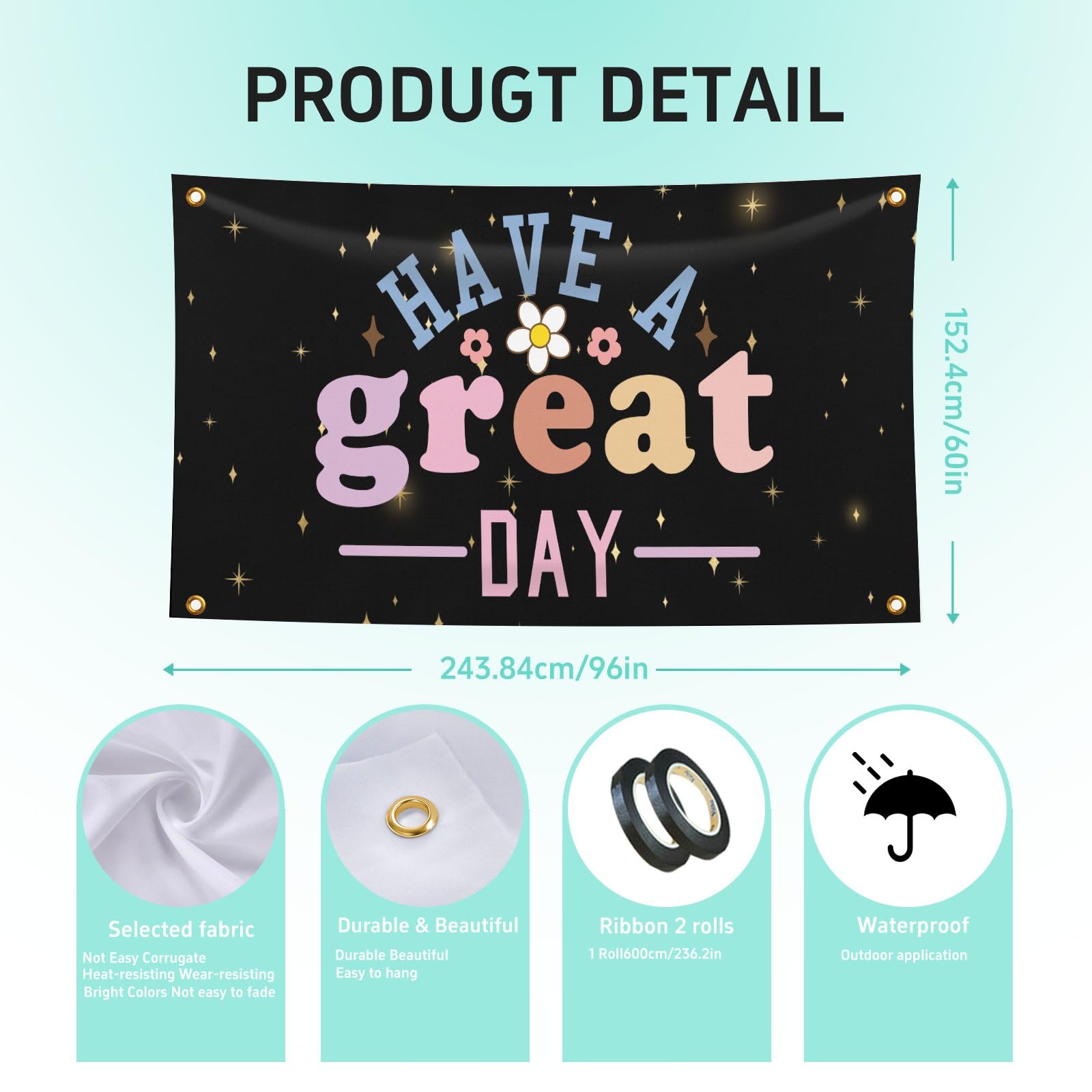 Have A Great Day Banner For Living Room 5x8 FT