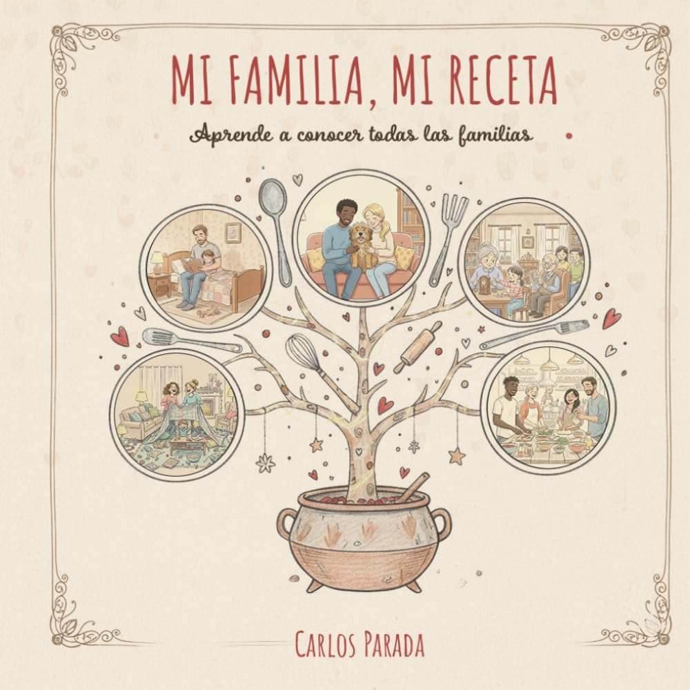 Mi Familia, Mi Receta: Aprende a conocer todas las familias