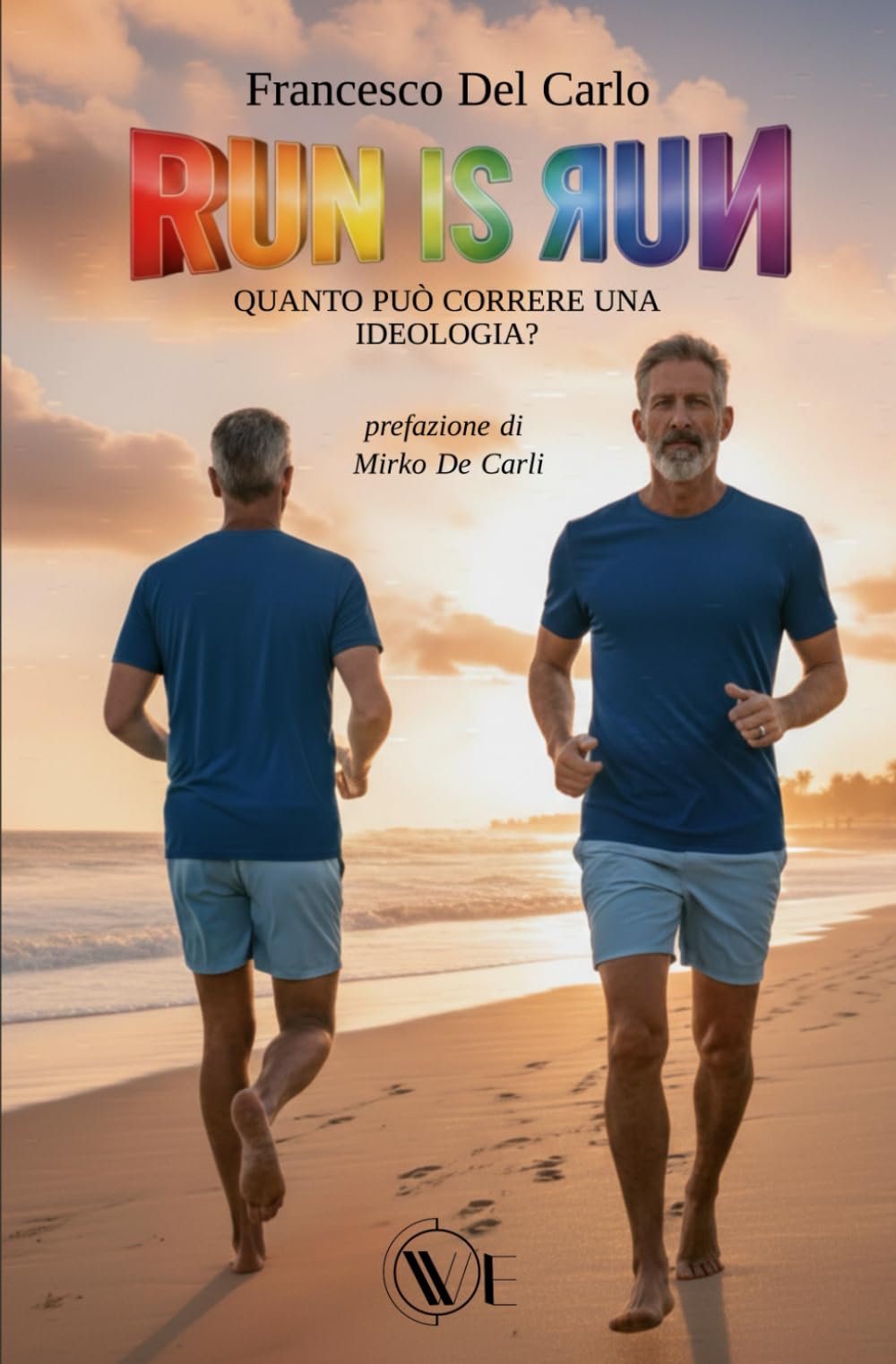 RUN IS RUN: QUANTO PUÒ CORRERE UNA IDEOLOGIA?