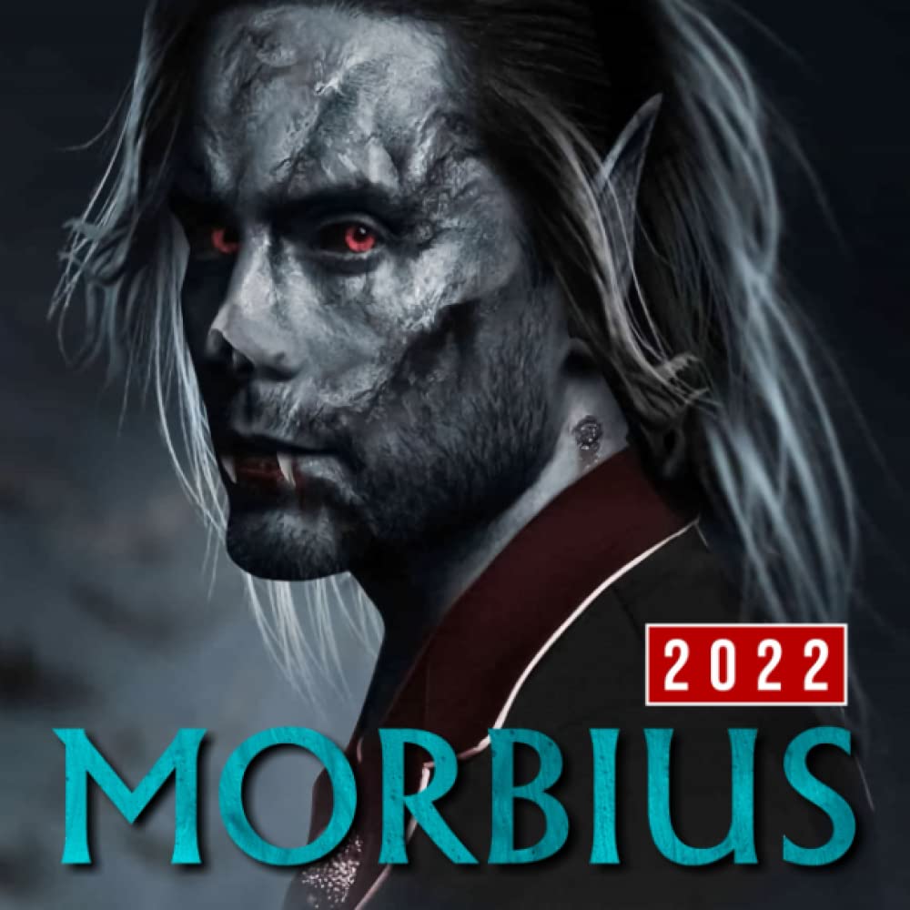 Morbius 2022 Calendar: Vampire Movie / Gift Idea / White Elephant / Secret Santa / Birthday Present 2022-2023 Monthly Planner For Superhero Film Fans