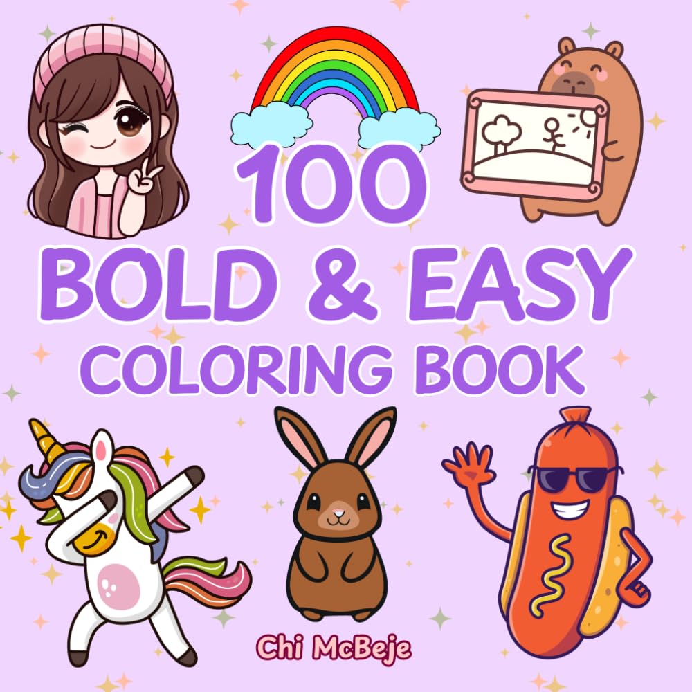 100 Bold and Easy Coloring Book: Super Cute Coloring Book for Adults and Teens
