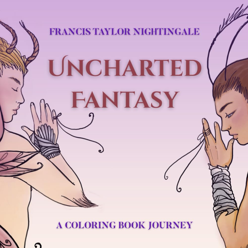 Uncharted Fantasy: A coloring book for fairy and fantastical creature lovers!