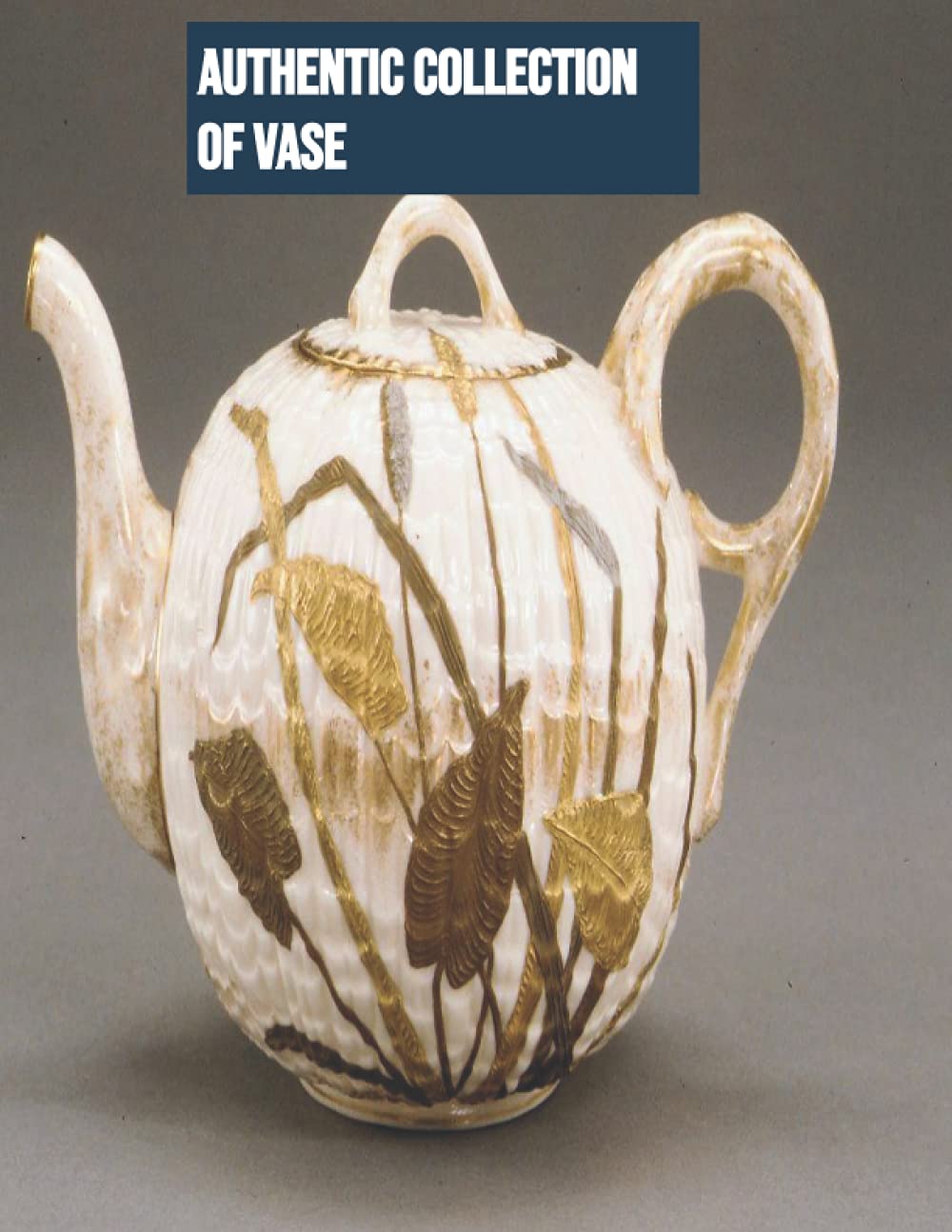 Authentic Collection of Vase