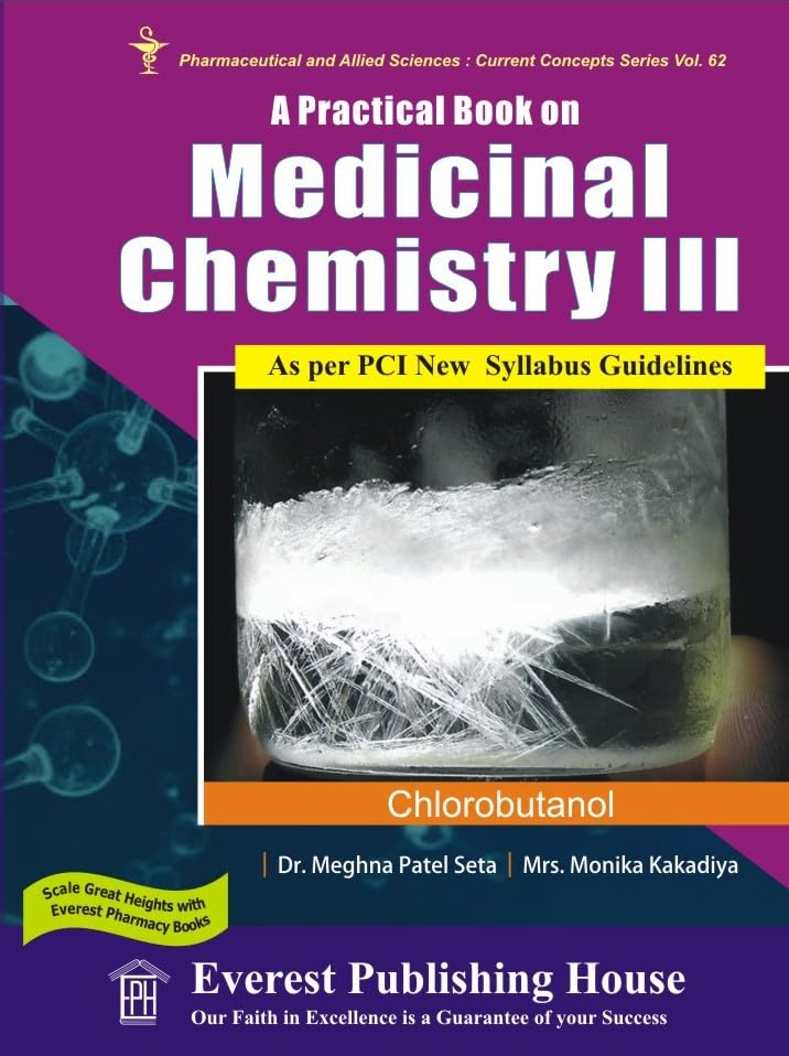 A Practical Book on Medicinal Chemistry III : Dr. Meghna Patel