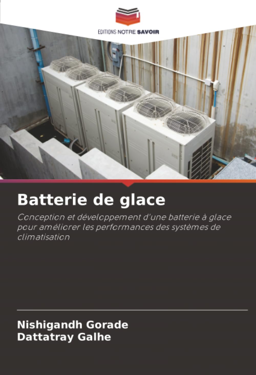 Batterie de glace: Conception et développement d'une batterie à glace pour améliorer les performances des systèmes de climatisation