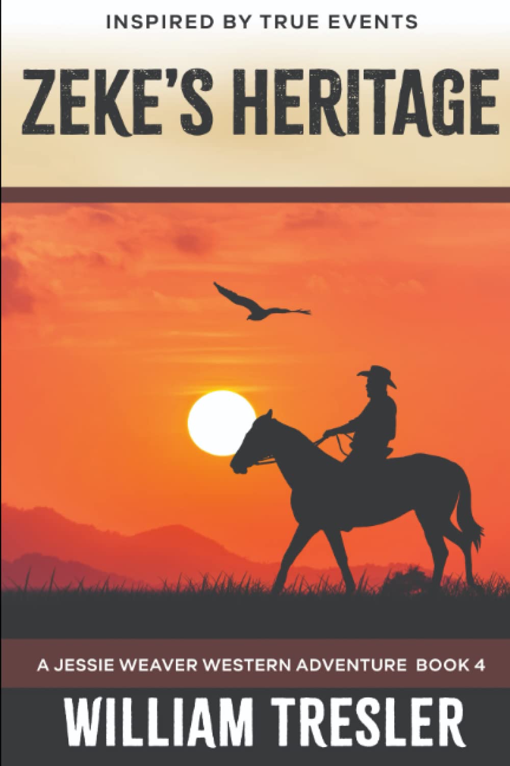 Zeke's Heritage: A Jessie Weaver Western Adventure Book 4: Tresler