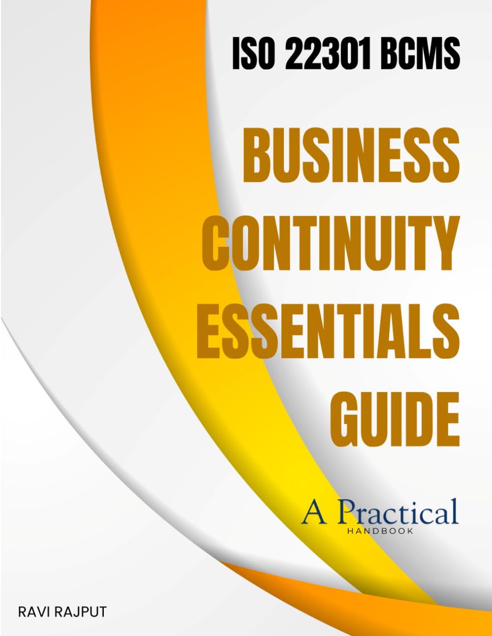 Business Continuity Essentials Guide: ISO 22301 - Business Continuity Management System