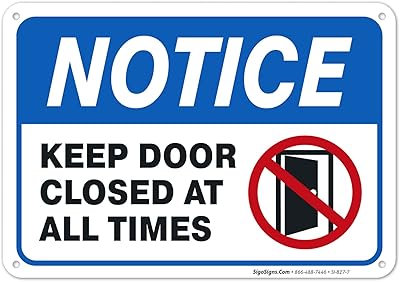 Keep Door Closed Sign, 10x7 Inches, Rust Free .040 Aluminum, Fade Resistant, Made in USA by Sigo Signs