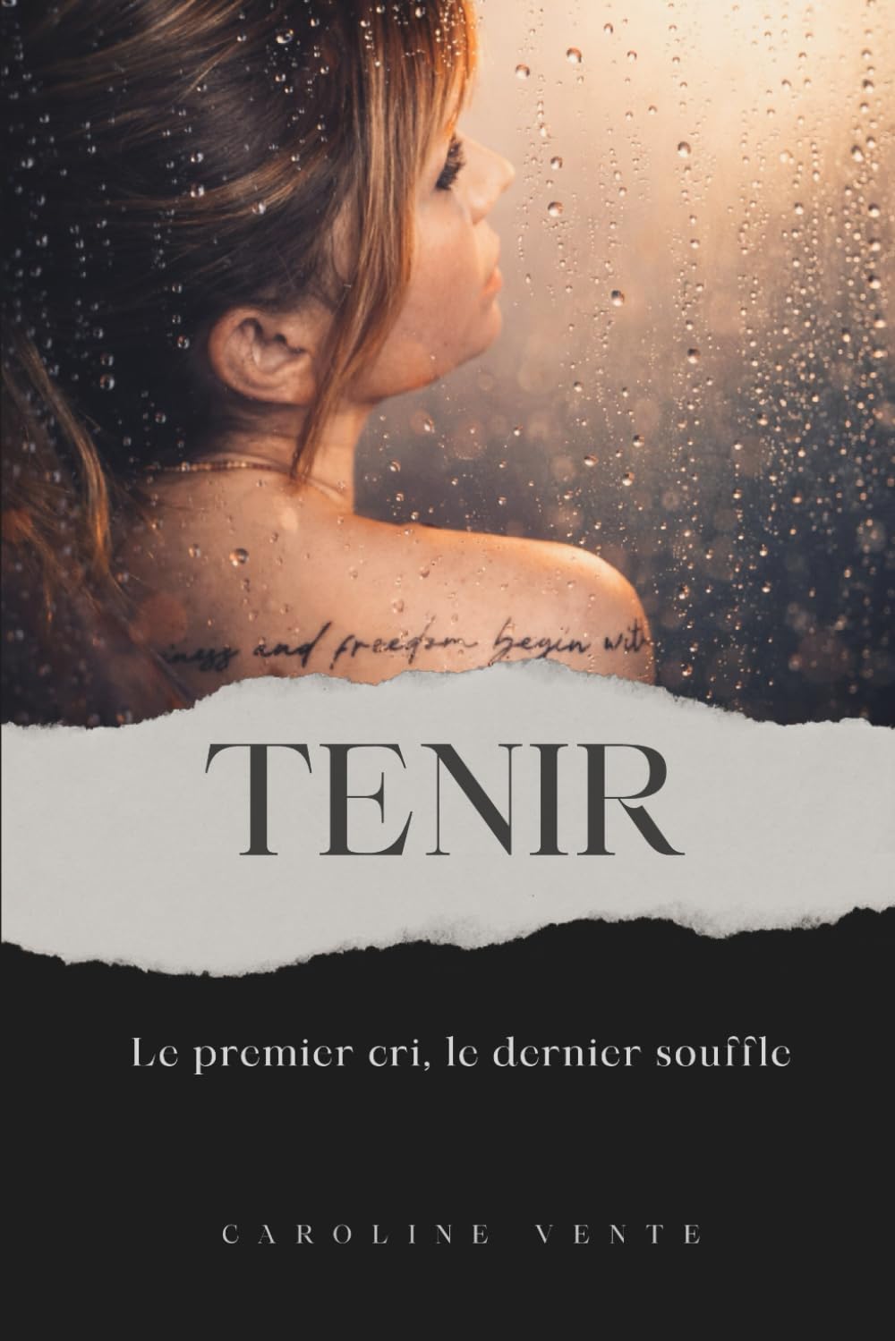 TENIR: Le premier cri, le dernier souffle