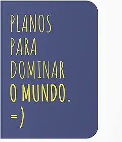 Caderno sem Pauta A5 - Capa Flexível 80 Páginas 20x14cm - Planos para Dominar o Mundo